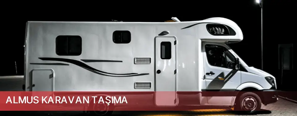 Almus İlçemi Karavan Taşıma